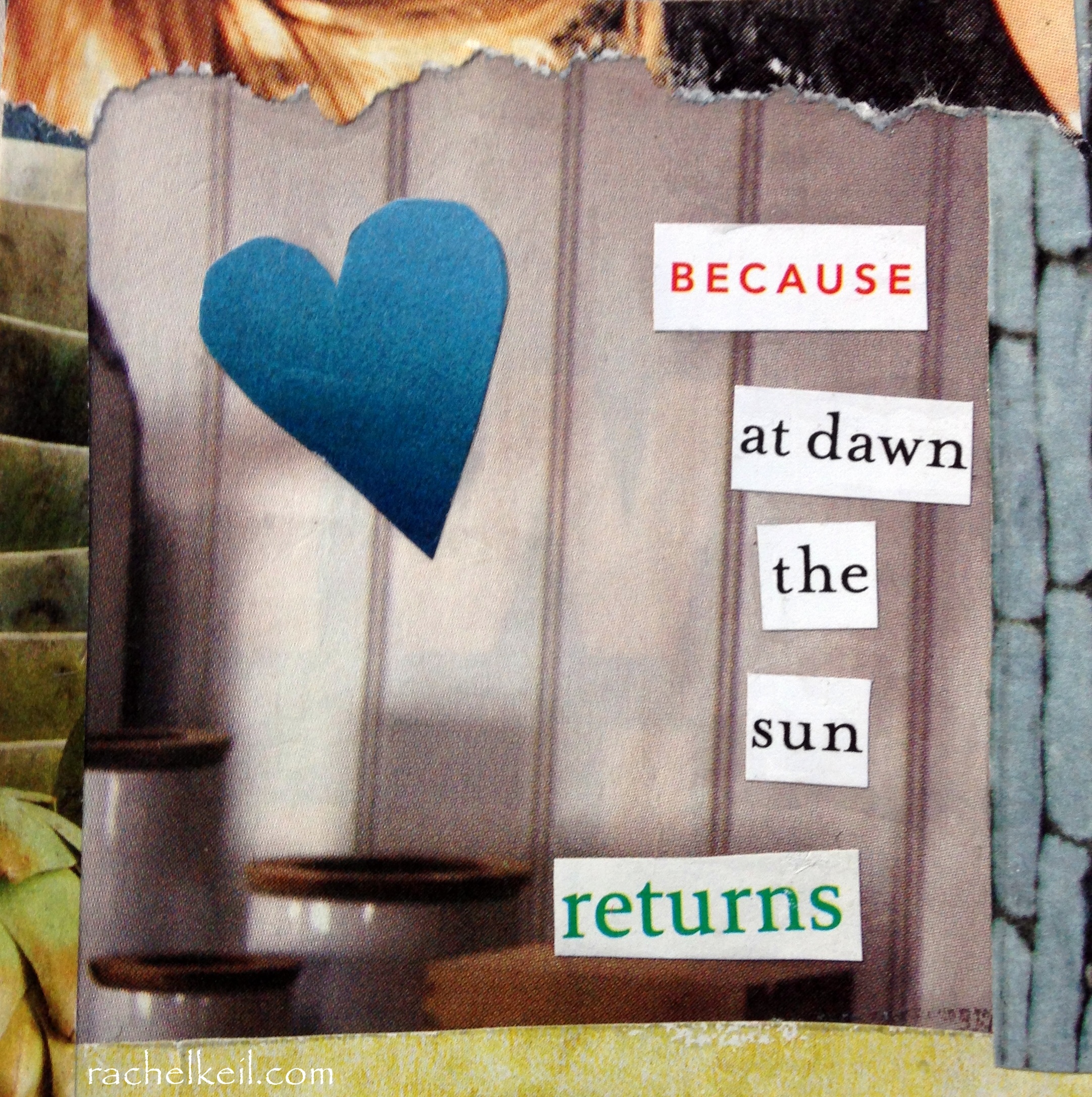Because the sun returns-Blog Collage
